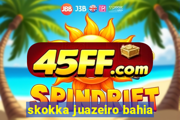 skokka juazeiro bahia